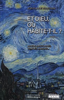 Et Dieu ou habite-t-il ?