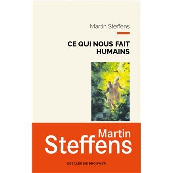 Ce qui nous fait humains
