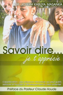 Savoir dire je t'apprécie