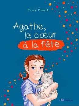 Agathe, le coeur à la fête