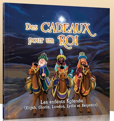 Des cadeaux pour un roi