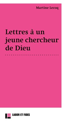 Lettre à un jeune chercheur de Dieu