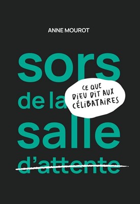 Sors de la salle d'attente