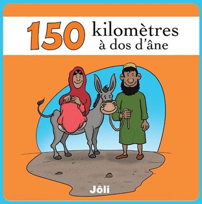 150 kilomètres à dos d'âne