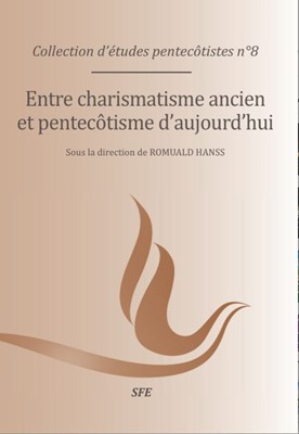 Entre charismatisme ancien et pentecôtisme d'aujourd'hui
