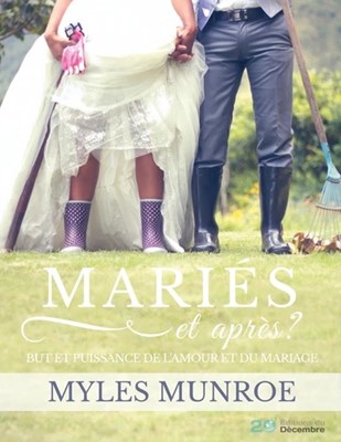 Mariés et après?