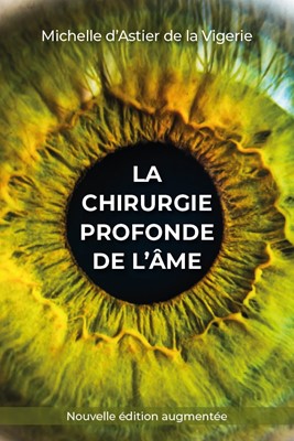 La chirurgie profonde de l'âme