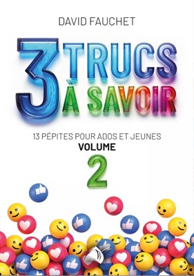 3 trucs à savoir. Volume n°2