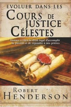 Evoluer dans les cours de justice célestes