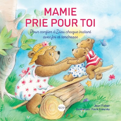 Mamie prie pour toi
