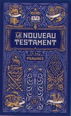 Le Nouveau Testament et les Psaumes - Traduction officielle liturgique