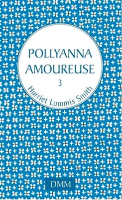 Pollyanna  amoureuse