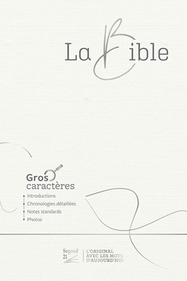 Bible Segond 21 gros caractères