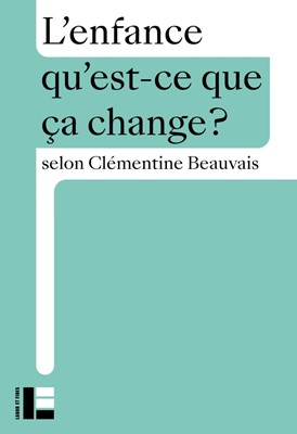 L'enfance, qu'est ce que ca change?