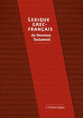 Lexique grec-français du Nouveau Testament (9782879078564): E.R.