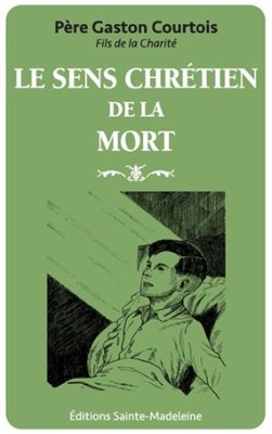 Le sens chrétien de la mort