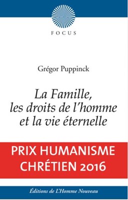 La famille, les droits de l'Homme et la vie éternelle