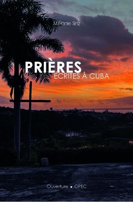 Prières ecrites à Cuba
