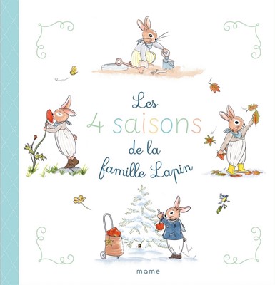 Les 4 saisons de la famille Lapin