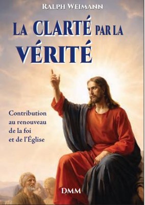 La clarté par la Vérité