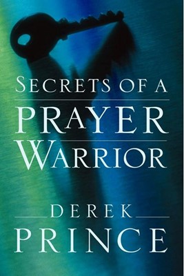 Secrets of a Prayer Warrior