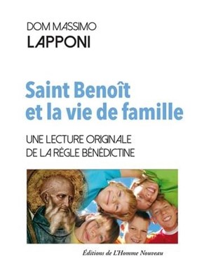 Saint Benoît et la vie de famille