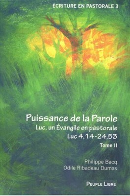 Luc, un Évangile en pastorale