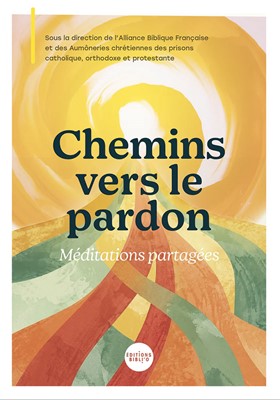 Chemins vers le pardon