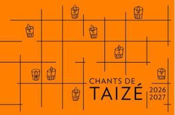 Chants de Taizé 2026-2027