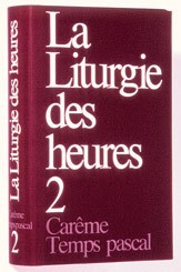 La liturgie des heures 2
