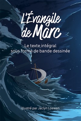 L’Évangile de Marc en BD