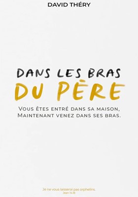 Dans les bras du Père