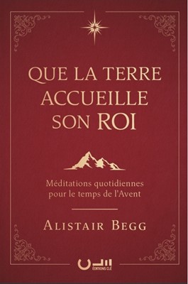 Que la Terre accueille son Roi