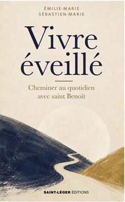 Vivre éveillé