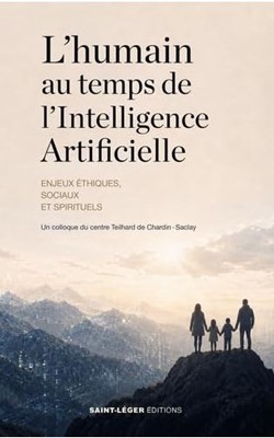 L 'humain au temps de l'intelligence artificielle