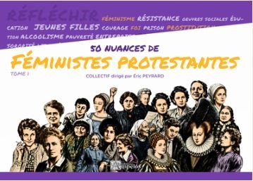 50 nuances de féministes protestantes, Tome 1