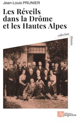 Les réveils dans la  Drôme et les Hautes Alpes