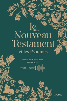 Le Nouveau Testament et les Psaumes Audio - Traduction officielle liturgique