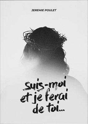 Suis-moi et je ferai de toi...