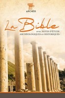 La Bible Segond 21 Archéologique