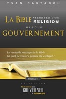 La Bible ne parle pas d'une religion mais d'un gouvernement