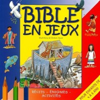 Bible en jeux tome 1