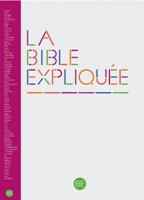 La Bible expliquée