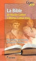 La Bible de Martin Luther à Martin Luther King