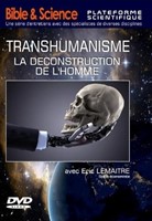 DVD - Transhumanisme, la déconstruction de l'homme