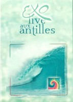 DVD Exo live aux Antilles