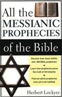 All The Messianic Prophecies Of The Bible