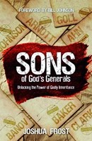 Sons of God's Generals: Unlocking the Power of Godly Inheritance