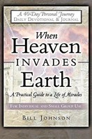 When Heaven Invades Earth 40 Day Devotional & journal