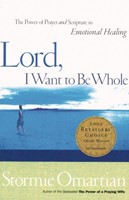 Lord, I Want to Be Whole